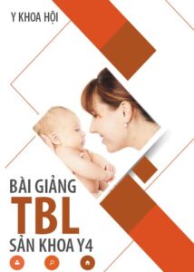 Bài Giảng TBL Sản Khoa Y4 PDF Download